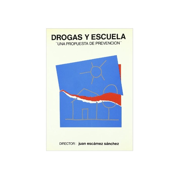 Drogas y escuela: una propuesta de prevención